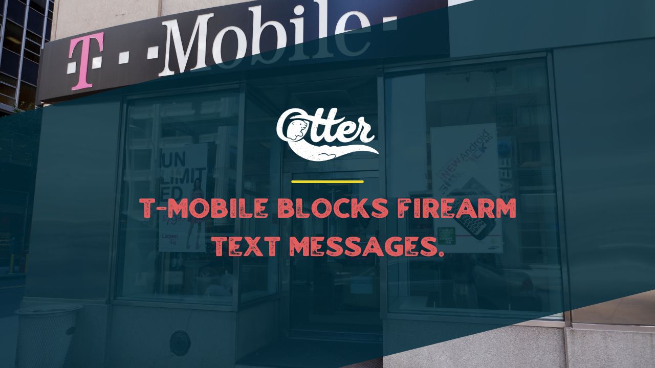 T-mobile blocks firearm text messages