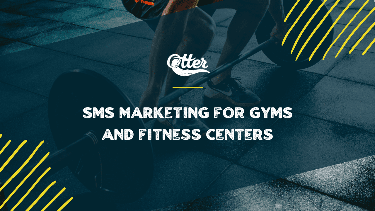 SMS Marketing for Gyms and Fitness Centers
