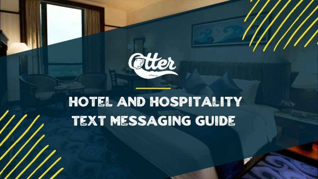Hotel And Hospitality Text Messaging Guide With Free Examples