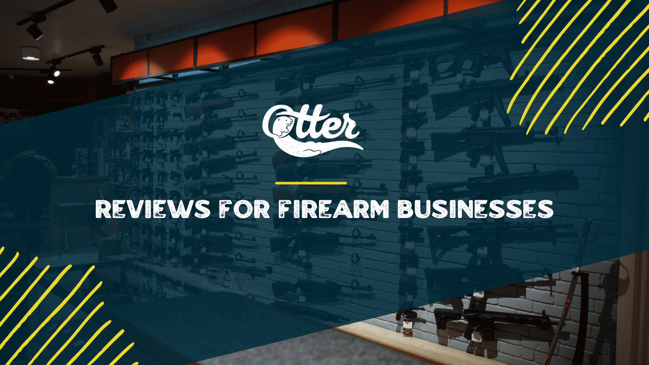 Reviews For Firearm Businesses